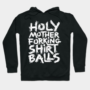 Forking Shirt Balls Hoodie